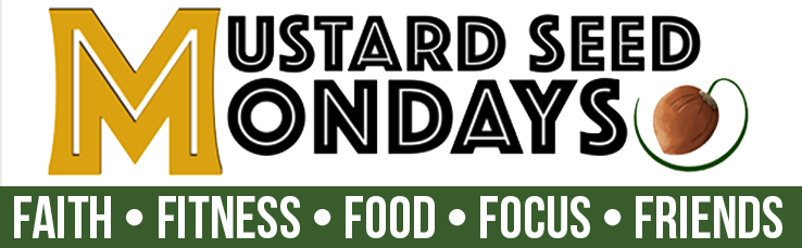 Mustard Seed Mondays!